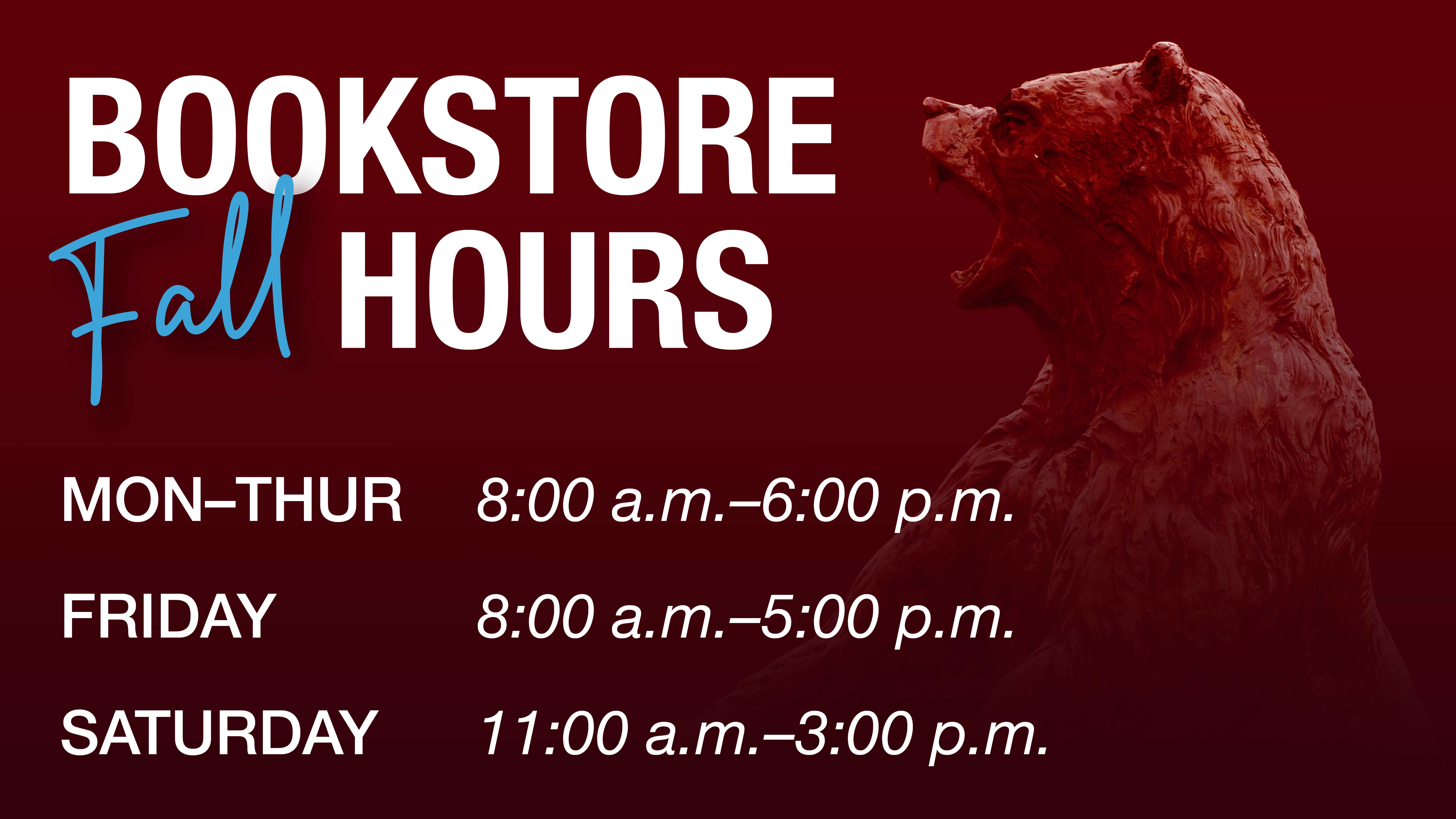 Missouri State Bookstore Fall Hours