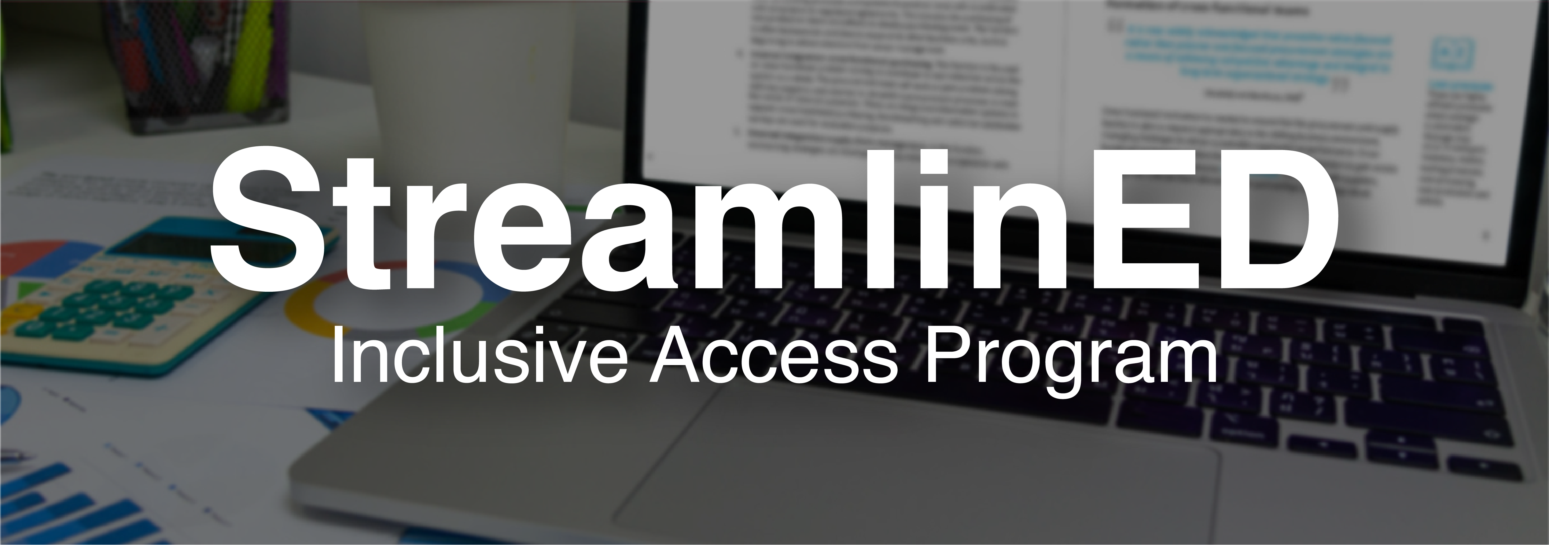 StreamlinED Inclusive Access Program 